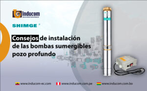 Como elegir bombas sumergibles para pozo profundo