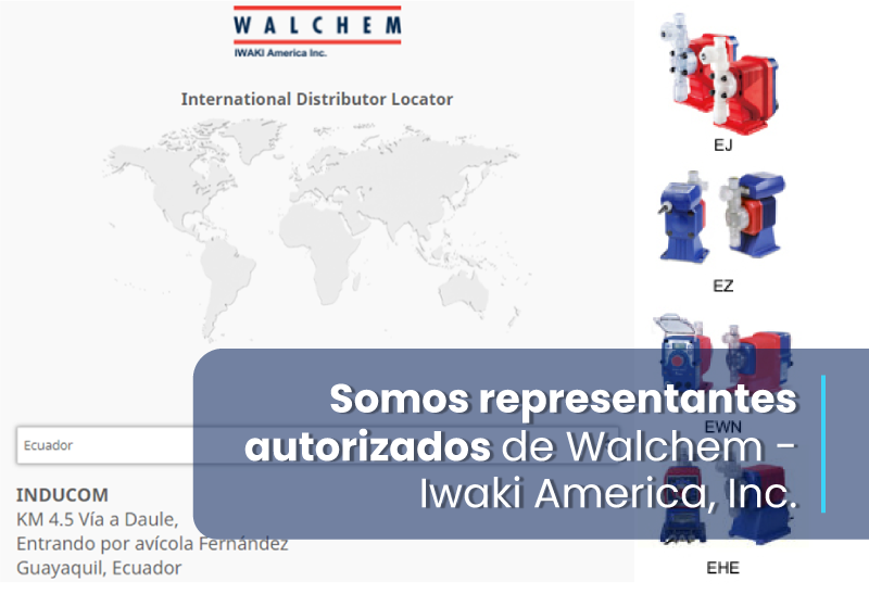 BLOG2_MES3_ECUADOR_WALCHEM_Somos-representantes-autorizados-de-Walchem---Iwaki-America,-Inc.