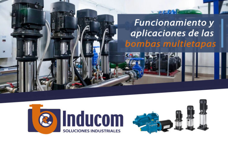 Funcionamiento y aplicaciones de las bombas multietapas