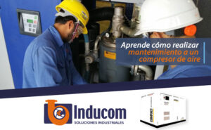 Aprende cómo realizar mantenimiento a un compresor de aire