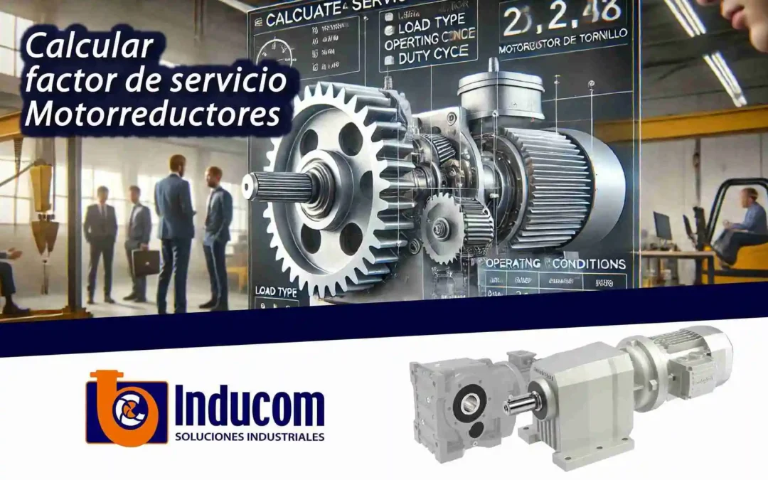 Como se calcula un factor servicio en motorreductores