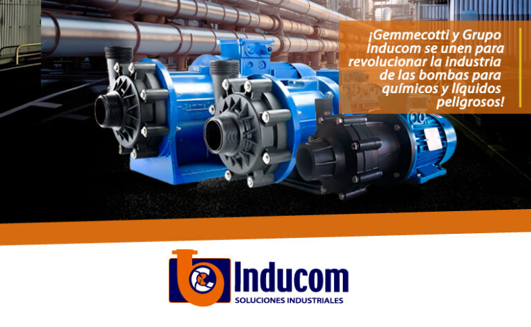 ¡Gemmecotti y Grupo Inducom se unen para revolucionar la industria de las bombas para químicos y líquidos peligrosos!