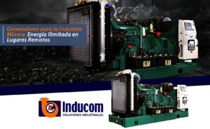 Generadores para la Industria Minera: Energía Ilimitada en Lugares Remotos