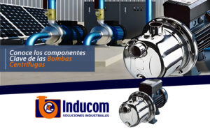 Conoce los componentes Clave de las Bombas Centrífugas