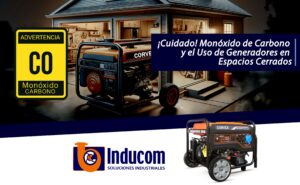 ¡Cuidados! Monóxido de Carbono en el Uso de Generadores en Espacios Cerrados 
