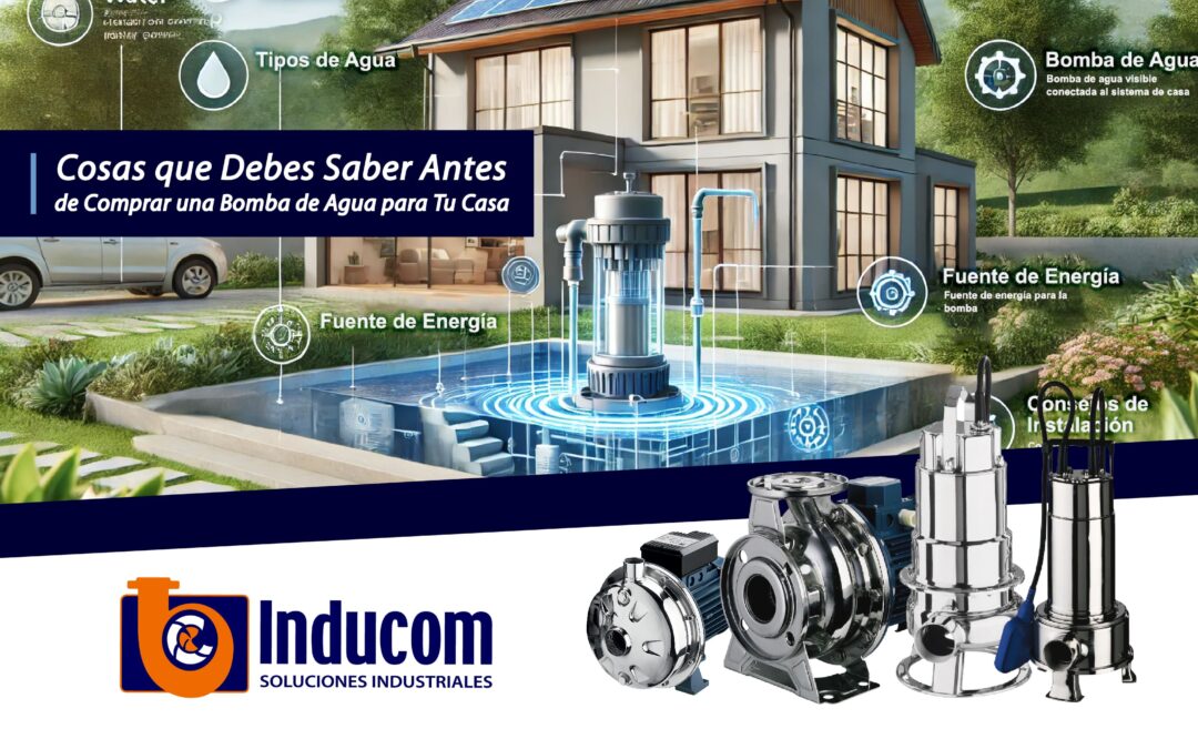 Cosas que Debes Saber Antes de Comprar una Bomba de Agua para Tu Casa