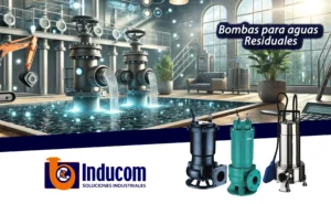 Bombas para Aguas Residuales: La Guía Definitiva para una Gestión Eficiente